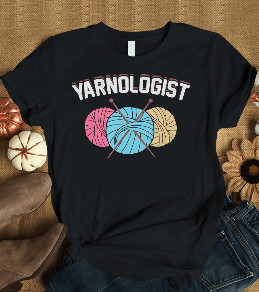 Yarnologist Expert Knitting Yarn Balls and Needles T-Shirt