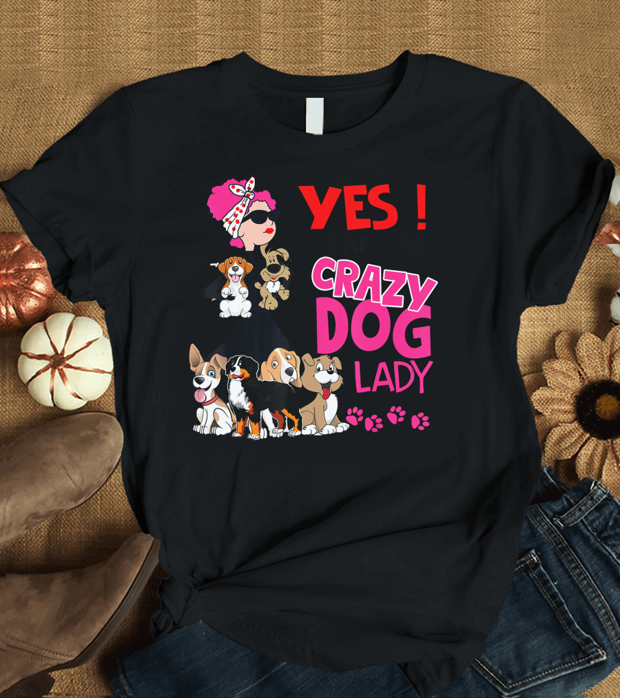 YES I AM THE CRAZY DOG LADY With Playful Cartoon Dogs and Paw Prints T-Shirt