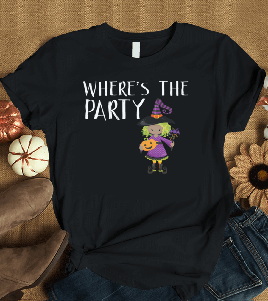 WHERE'S THE PARTY WITCH PUMPKIN HALLOWEEN MAGIC T-Shirt