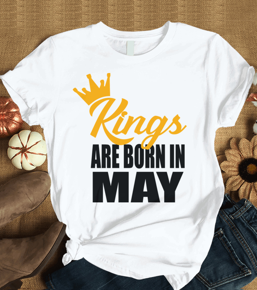 Kings Are Born in May Crown T-Shirt