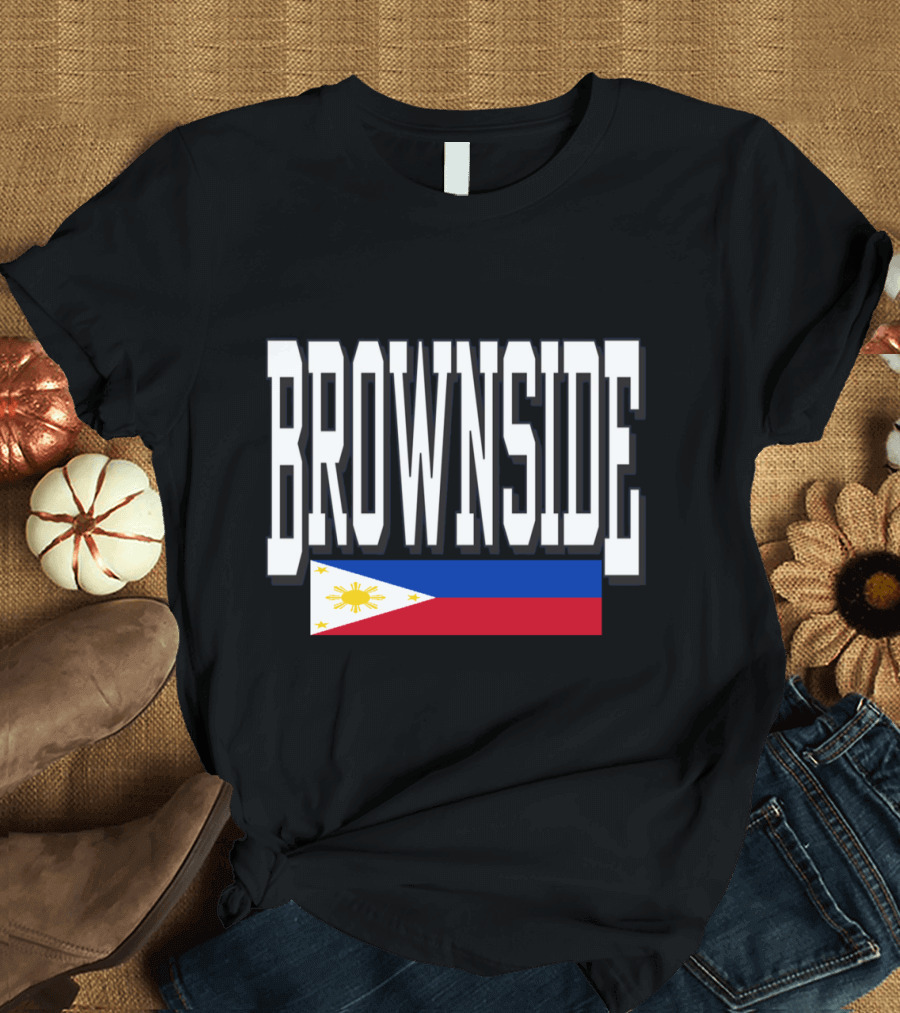Brownside with Philippine Flag T-Shirt