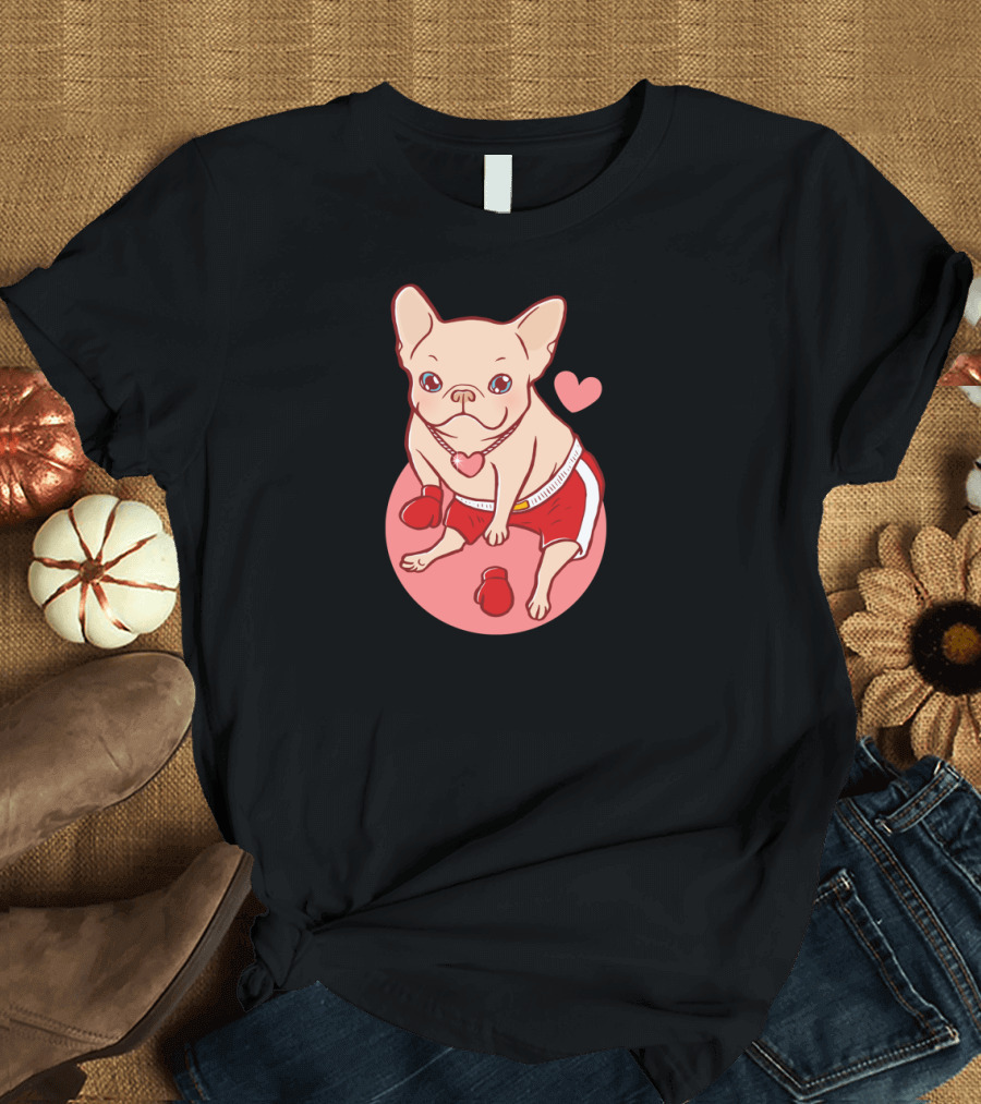More Love Less Fight French Bulldog Boxer with Heart Gloves T-Shirt