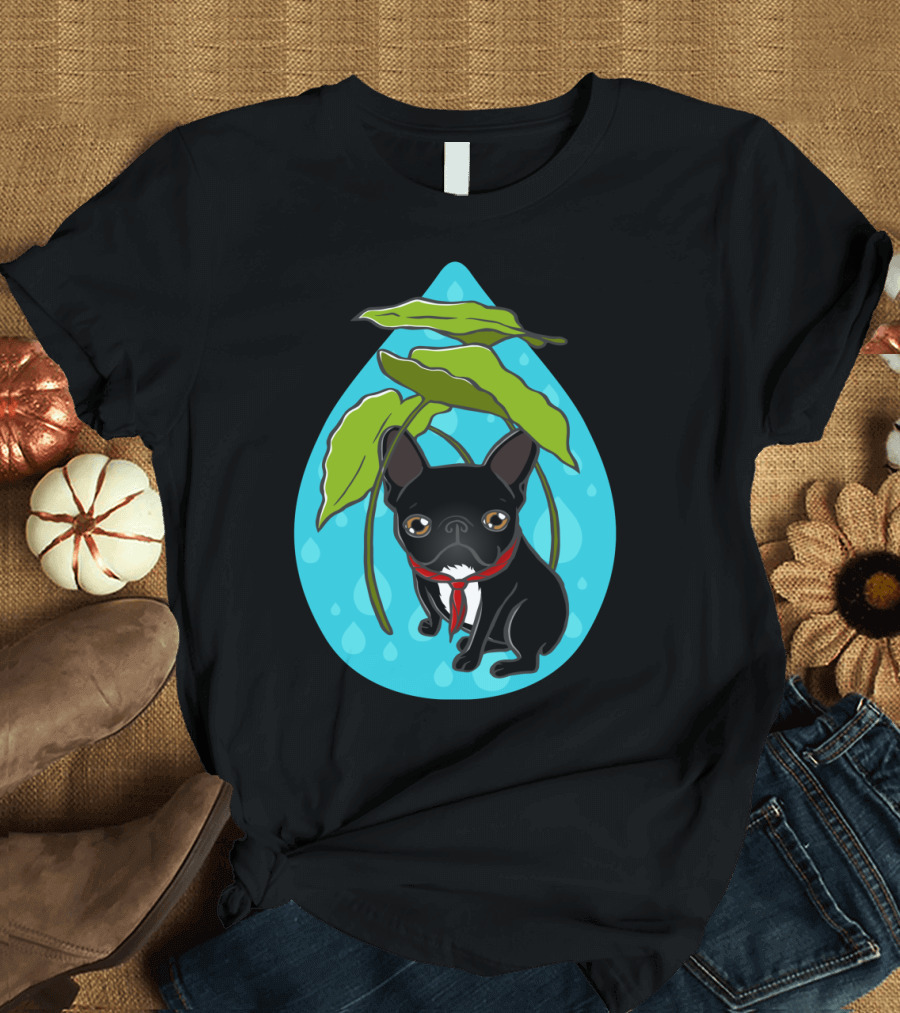 Black Frenchie Puppy Under Leaf Shelter Enjoying Spring Raindrops T-Shirt
