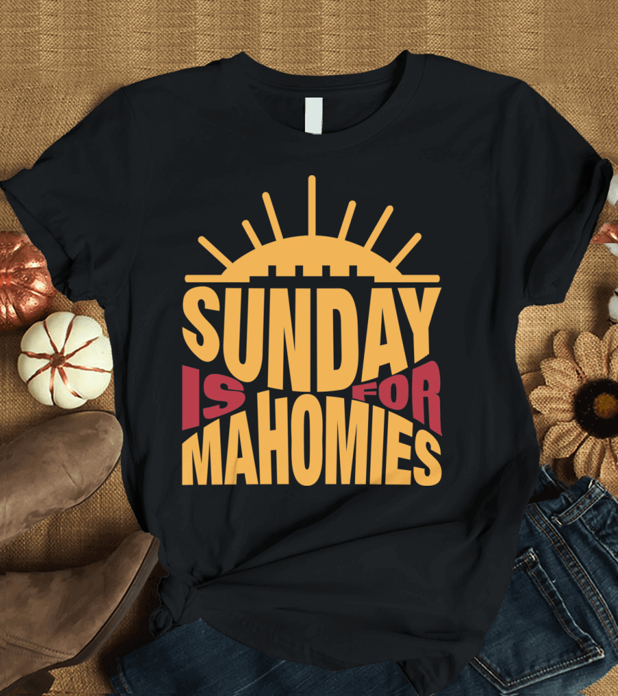 Sunday Is For Mahomies Football Fans T-Shirt