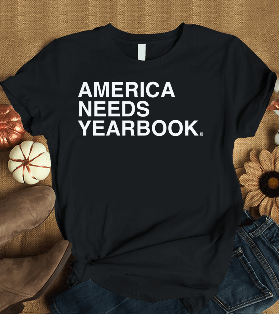 America Needs Yearbook Classic T-Shirt