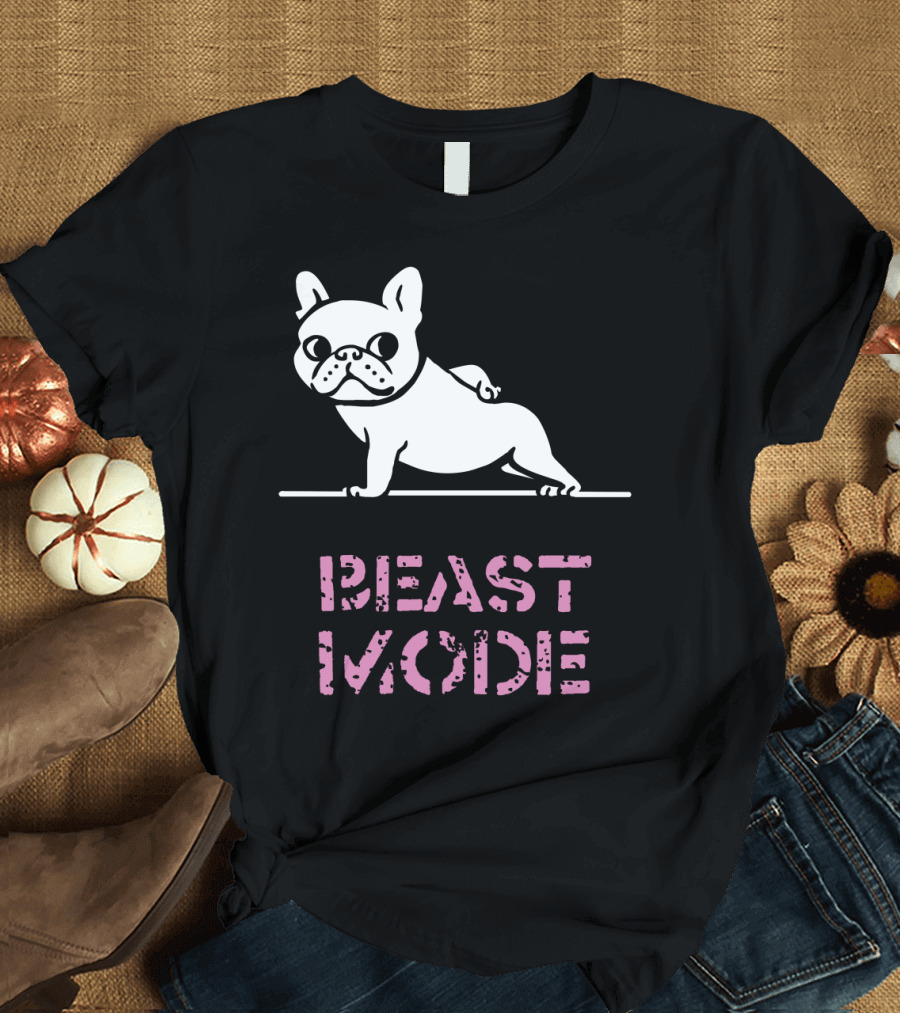 Beast Mode French Bulldog Fitness Motivation T-Shirt