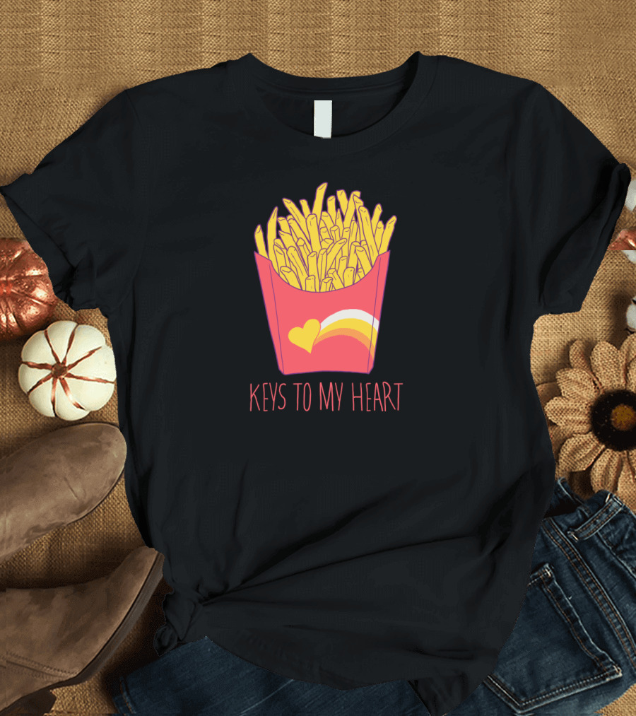 Keys To My Heart French Fries with Heart and Rainbow Fries Container T-Shirt