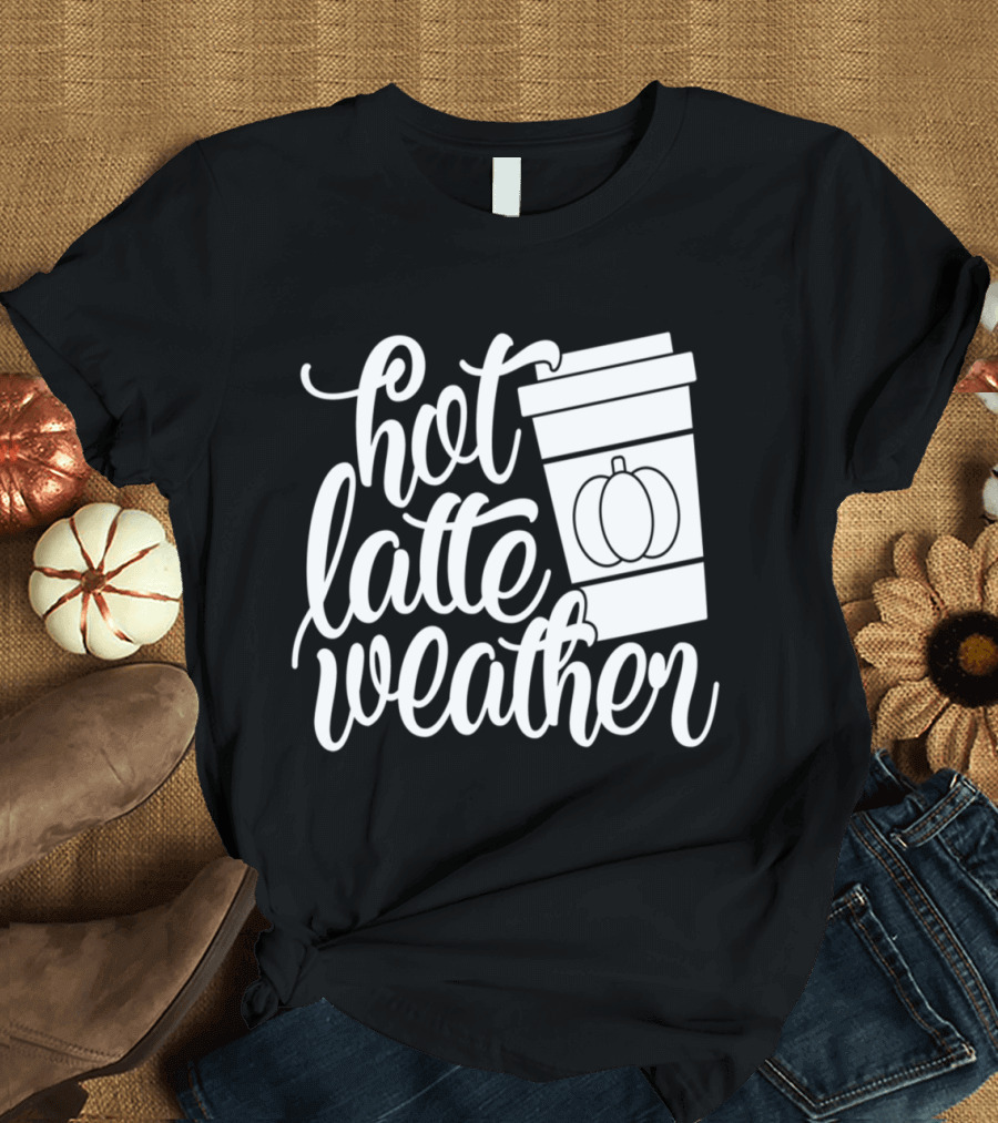 Hot Latte Weather Pumpkin Coffee Cup Autumn Themed T-Shirt