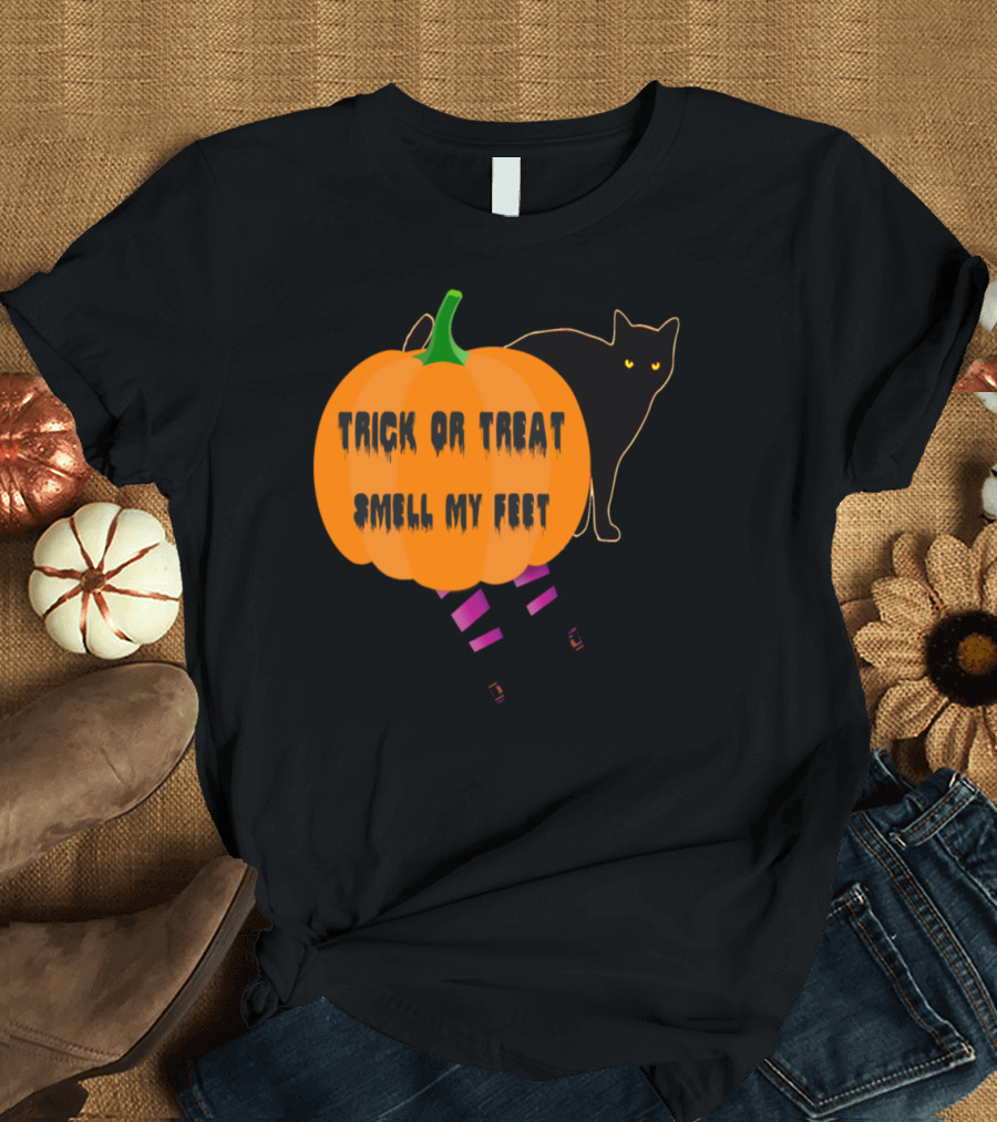 Trick or Treat Smell My Feet Pumpkin with Black Cat and Witch Boots T-Shirt