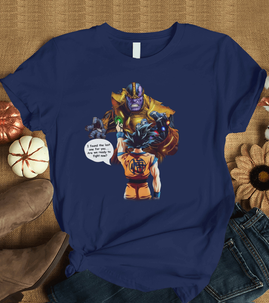 Songoku vs Thanos Ready to Fight Now T-Shirt