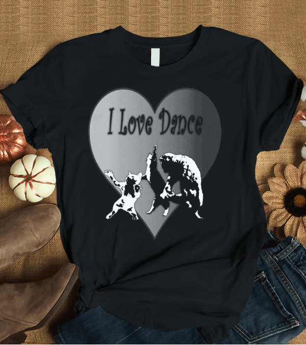 T-Shirt: I Love Dance Cats Black Heart T-Shirt I Love Dance Cats Black Heart T-Shirt