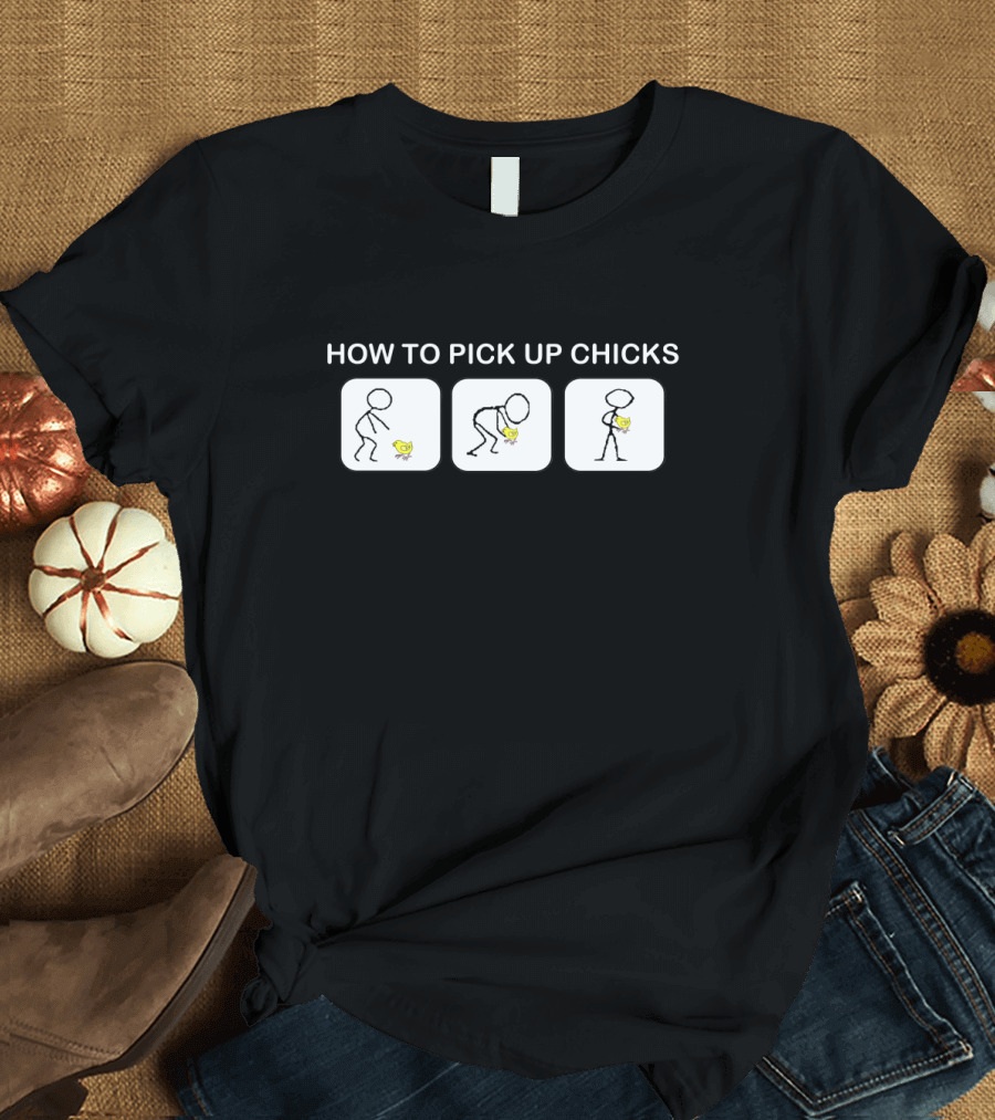 HOW TO PICK UP CHICKS Funny Stick Figure Joke Gag Party Mens T-Shirt