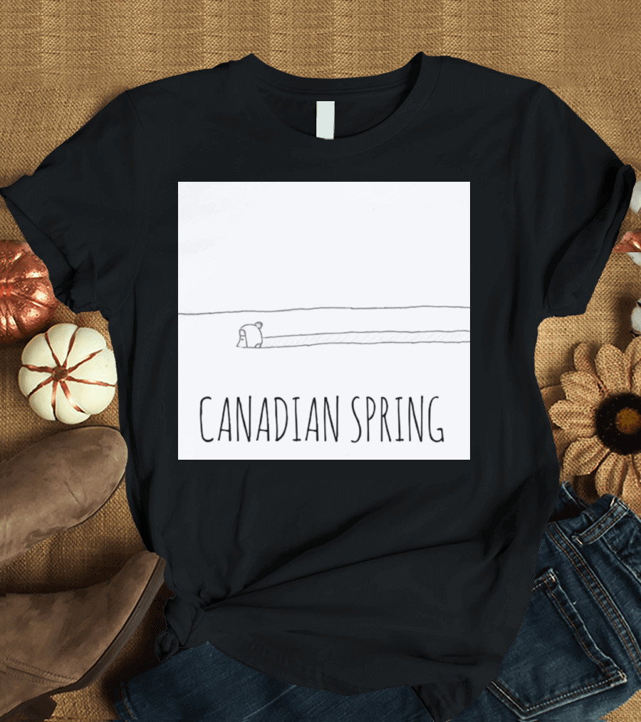 Canadian Spring Humorous Cartoon with Snow Scene T-Shirt
