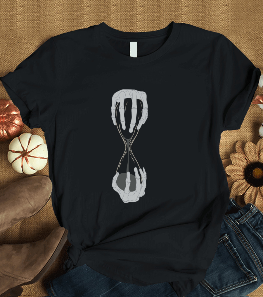 Skeleton Hands Holding Hourglass - Matter of Time T-Shirt