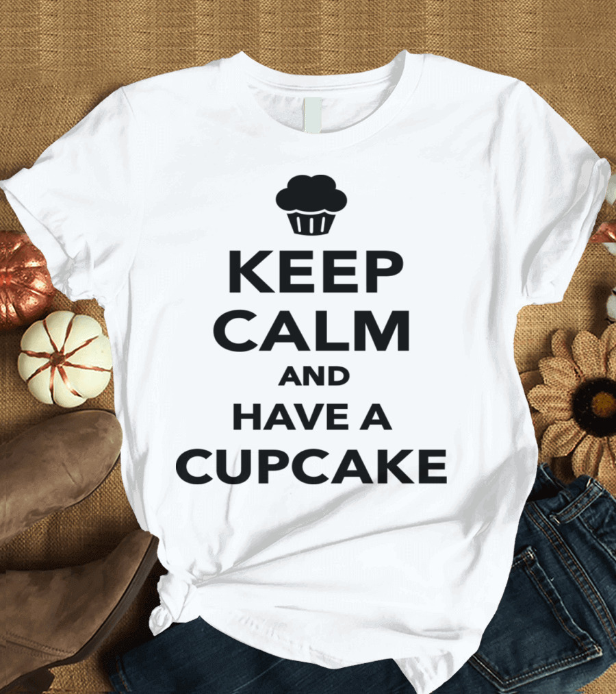 Keep Calm and Have a Cupcake with Iconic Cupcake T-Shirt