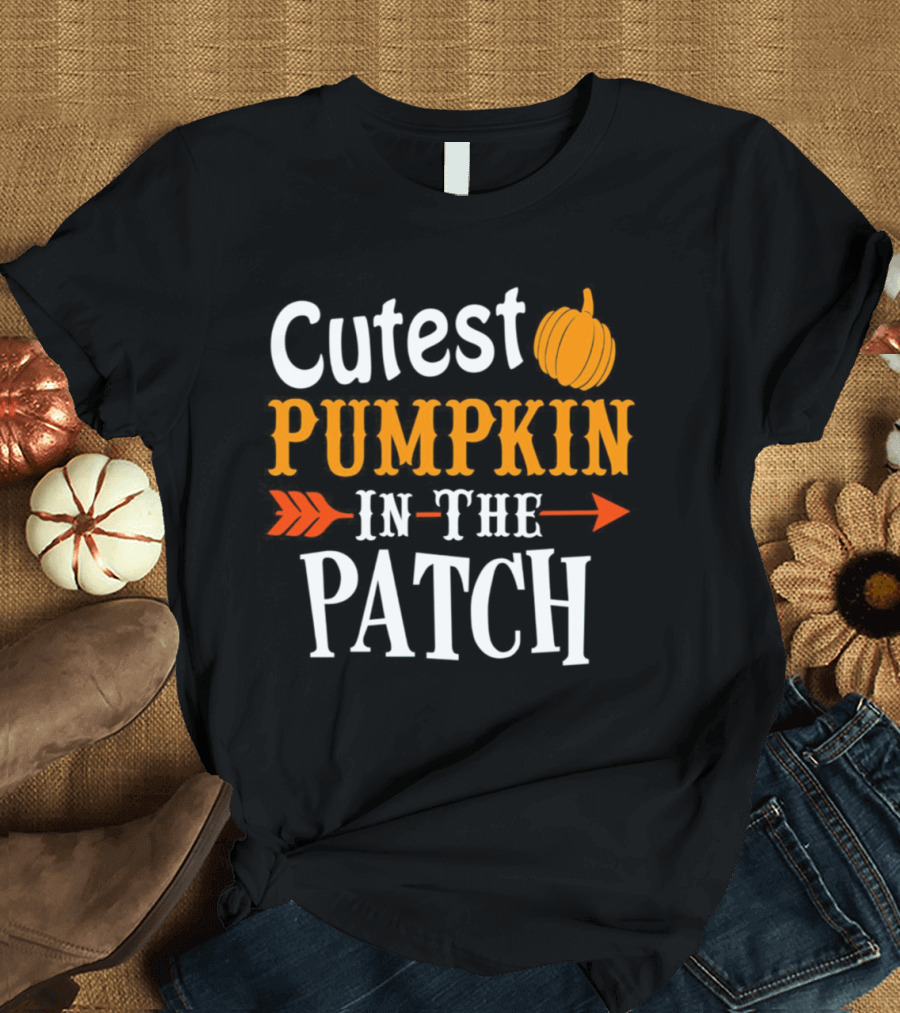 Cutest Pumpkin in the Patch With Orange Pumpkin and Arrow T-Shirt