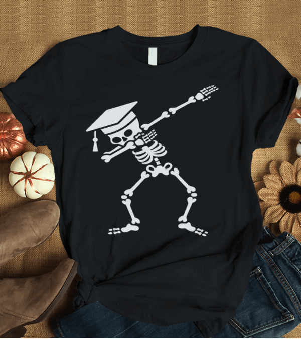 T-Shirt: Dab Skeleton Dabbing Graduating Student Passed Exams T-Shirt Dab Skeleton Dabbing Graduating Student Passed Exams T-Shirt