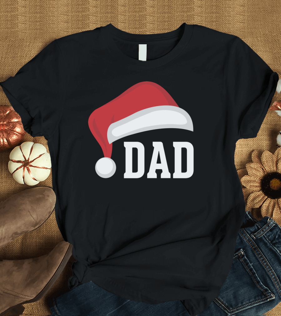 Dad Santa Hat Christmas Holiday Parent Father Festive T-Shirt