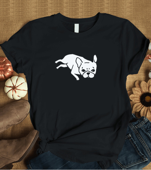 T-Shirt: Cute but Lazy French Bulldog for Frenchie Lovers T-Shirt Cute but Lazy French Bulldog for Frenchie Lovers T-Shirt