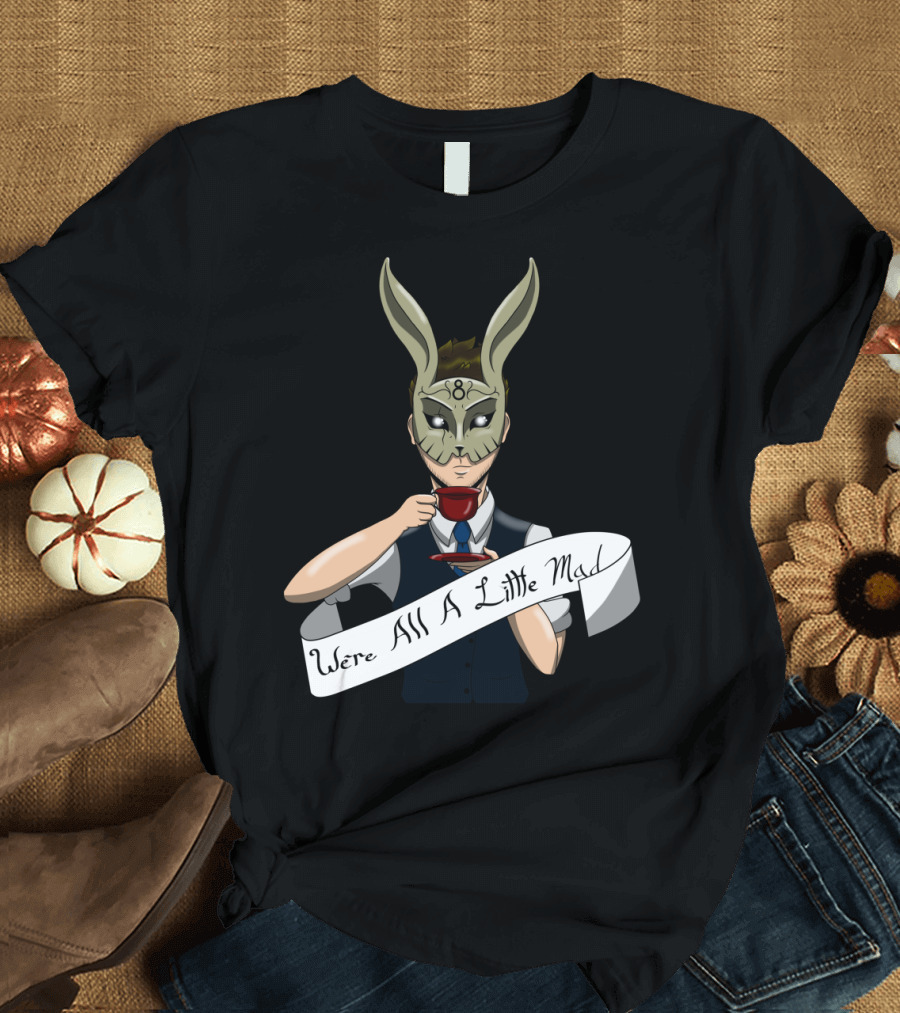 We're All A Little Mad March Hare Masked Tea Drinker T-Shirt