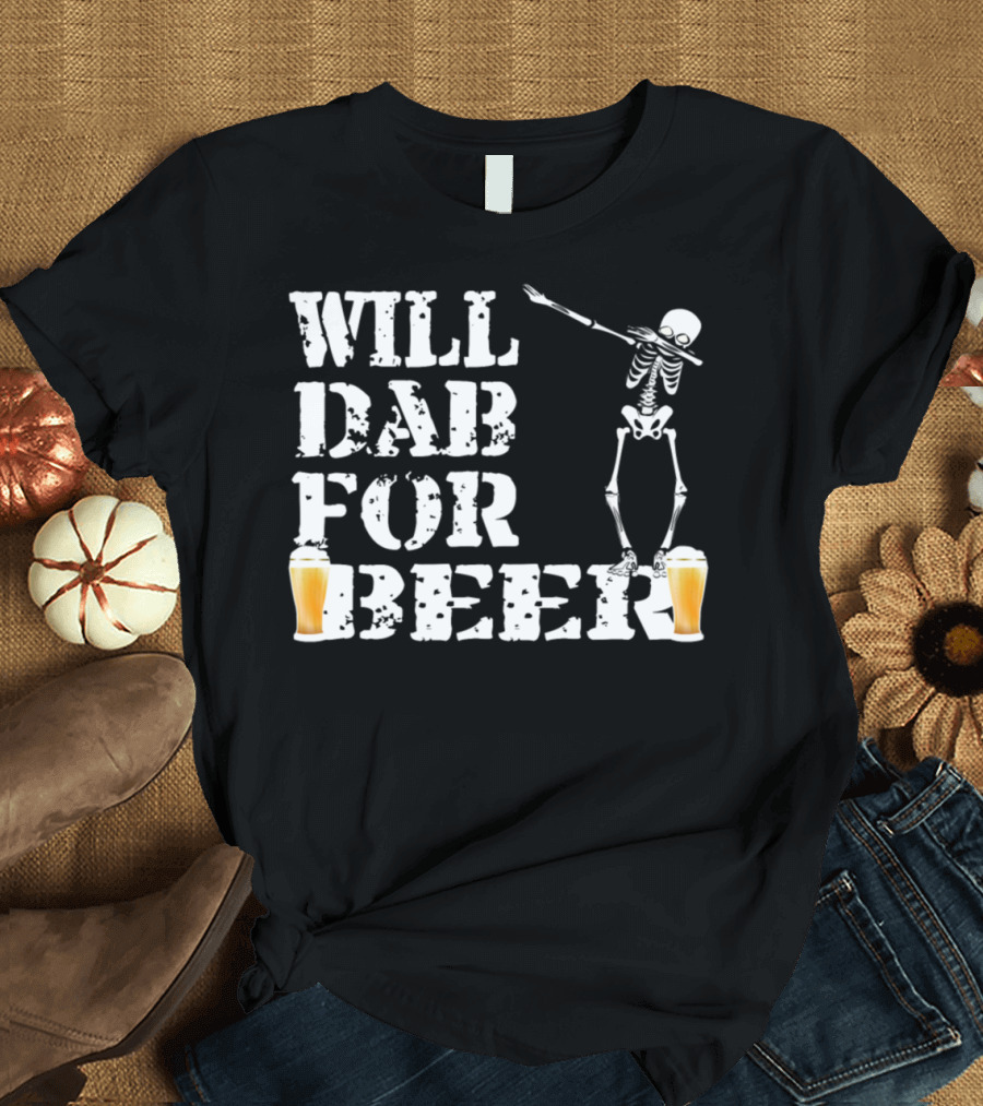 Will Dab for Beer Skeleton with Beer Glasses Halloween T-Shirt