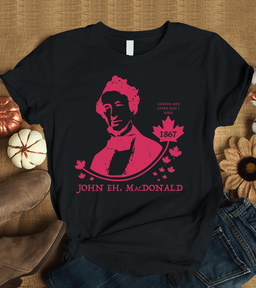 Canada Day July 1 John Eh. MacDonald 1867 Red Maple Leafs T-Shirt