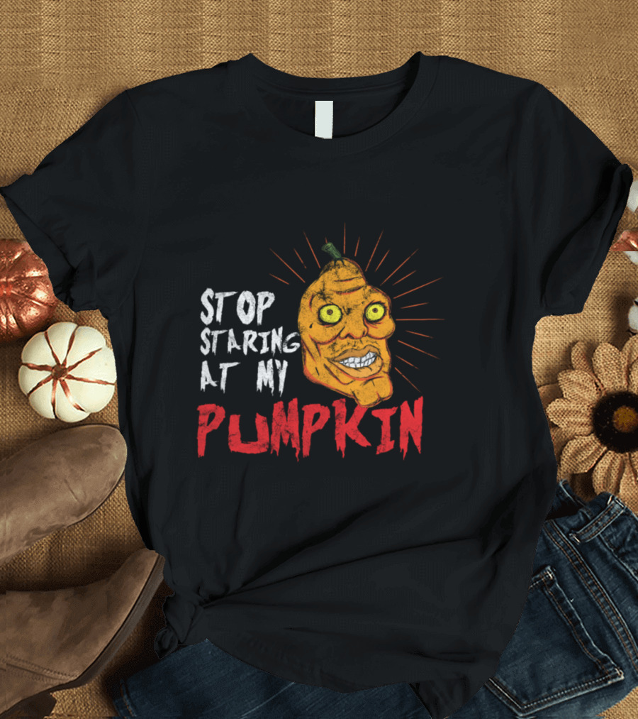 Stop Staring at My Pumpkin Creepy Face T-Shirt