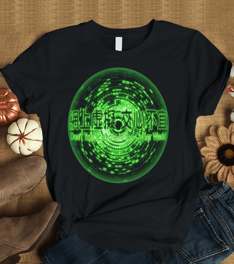 Cybercore Neon Matrix - Don't Trust People in the Cyber World T-Shirt
