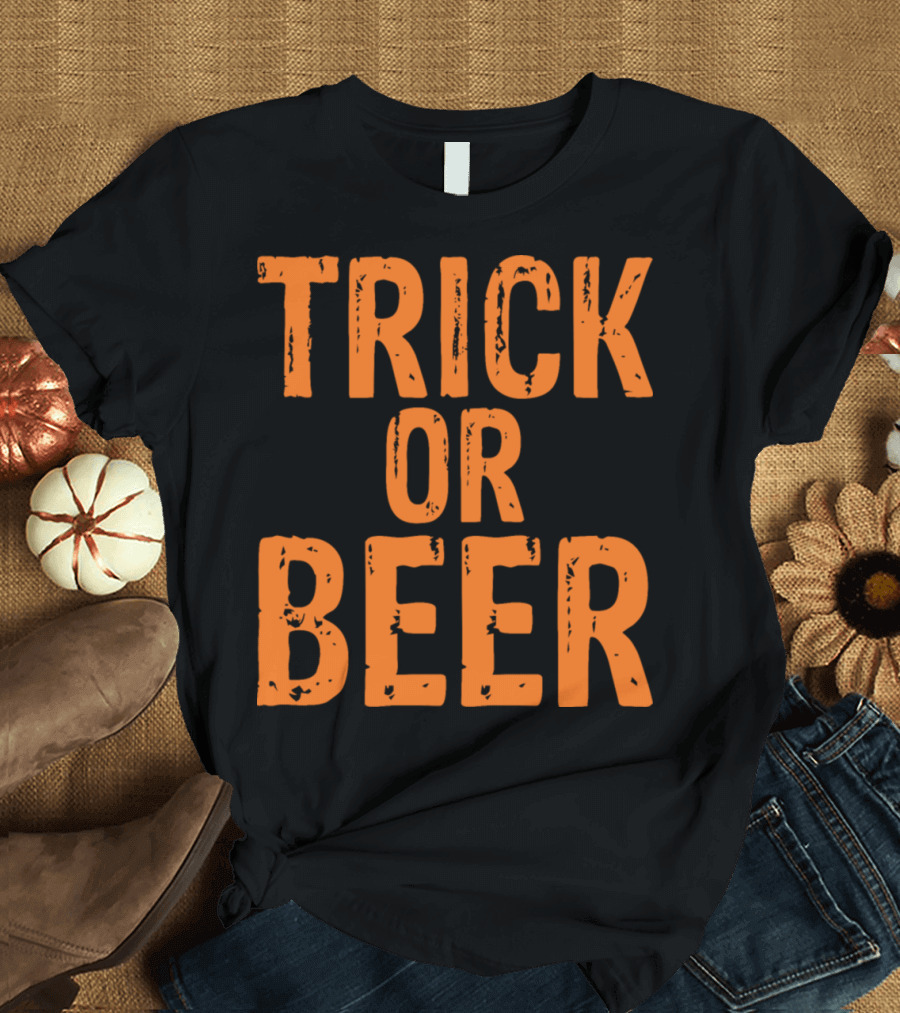 Trick Or Beer Halloween Phrase T-Shirt