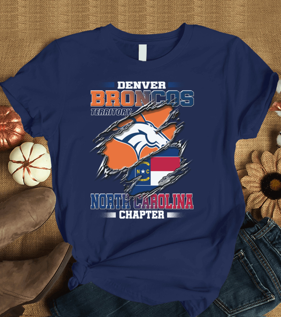 DENVER BRONCOS TERRITORY NORTH CAROLINA CHAPTER T-Shirt
