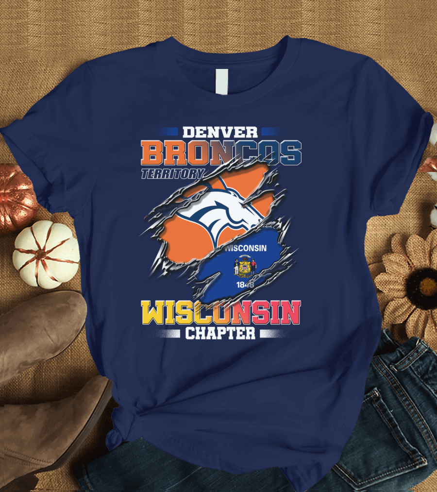 Denver Broncos Territory Wisconsin Chapter 1848 T-Shirt