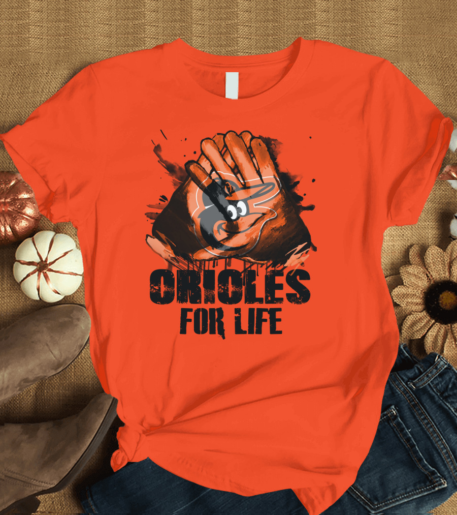 Oriioles For Life Baltimore Orioles T-Shirt