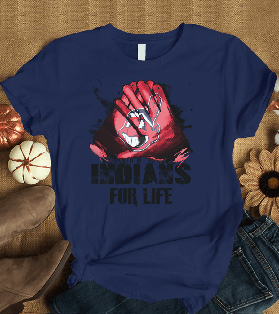 Cleveland Indians For Life T-Shirt