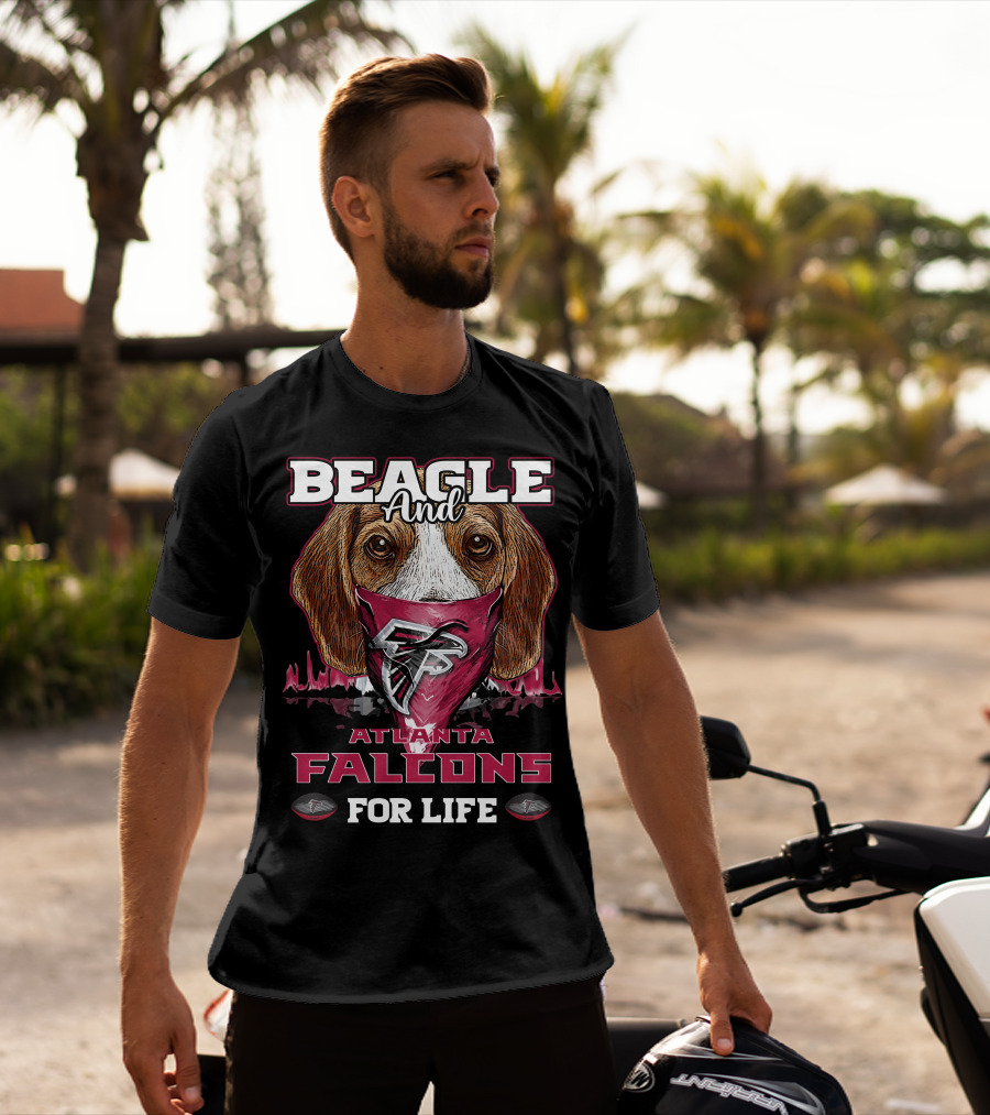 Beagle And Atlanta Falcons For Life T-Shirt