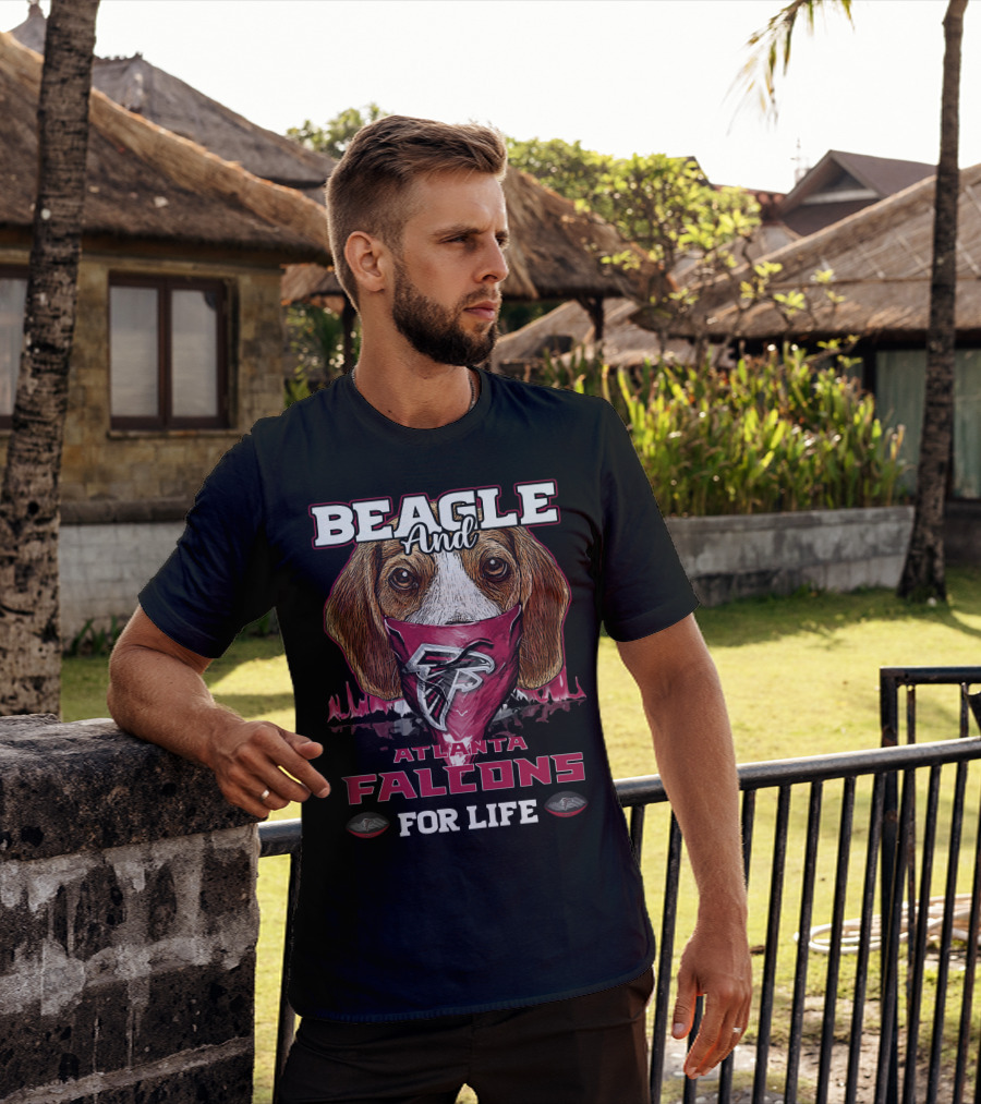 Beagle And Atlanta Falcons For Life T-Shirt