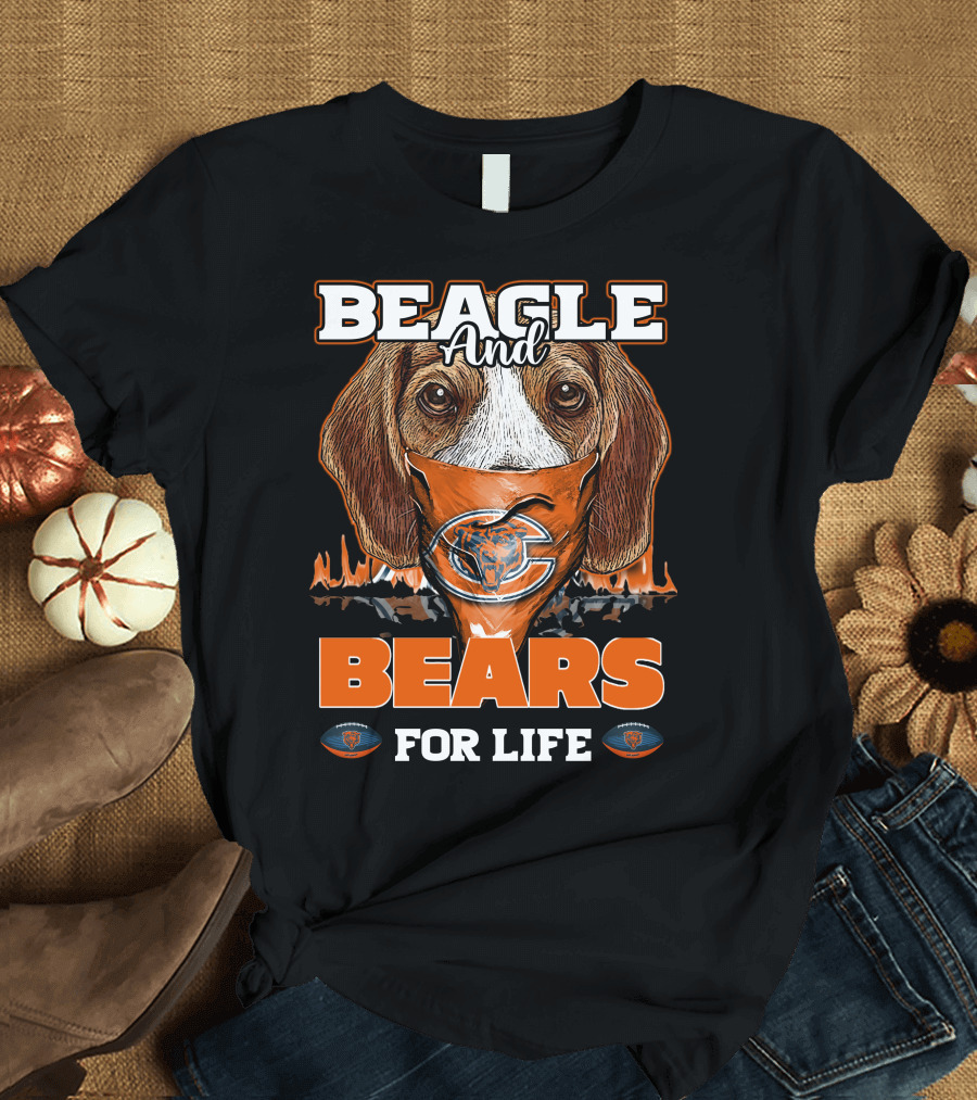 BEAGLE AND CHICAGO BEARS FOR LIFE T-Shirt
