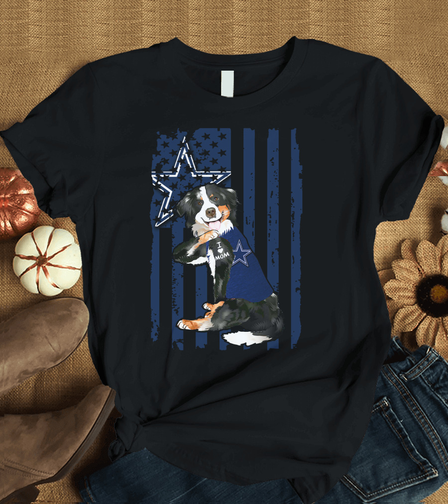 Border Collie I Love Mom Dallas Cowboys Star Flag T-Shirt