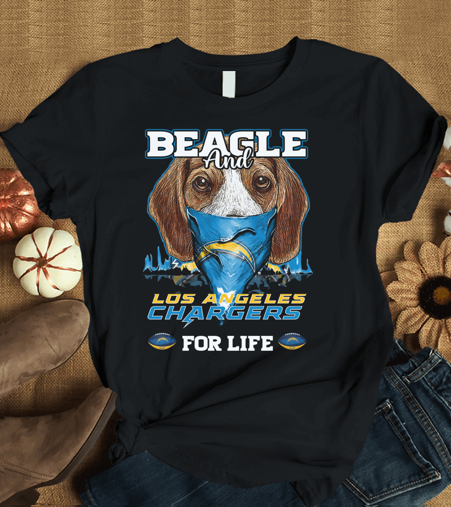Beagle and Los Angeles Chargers For Life T-Shirt