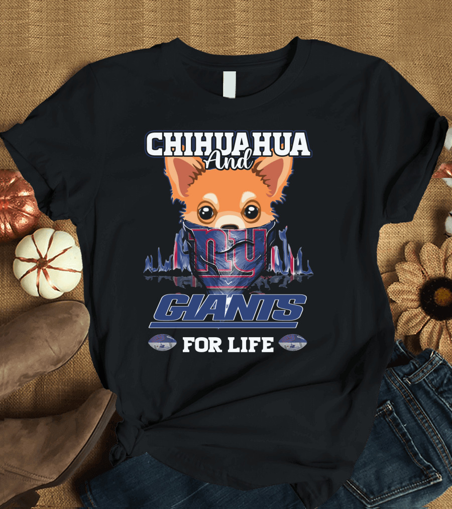 Chihuahua And Giants For Life T-Shirt
