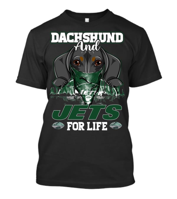 Dachshund And Jets For Life New York Jets T-Shirt