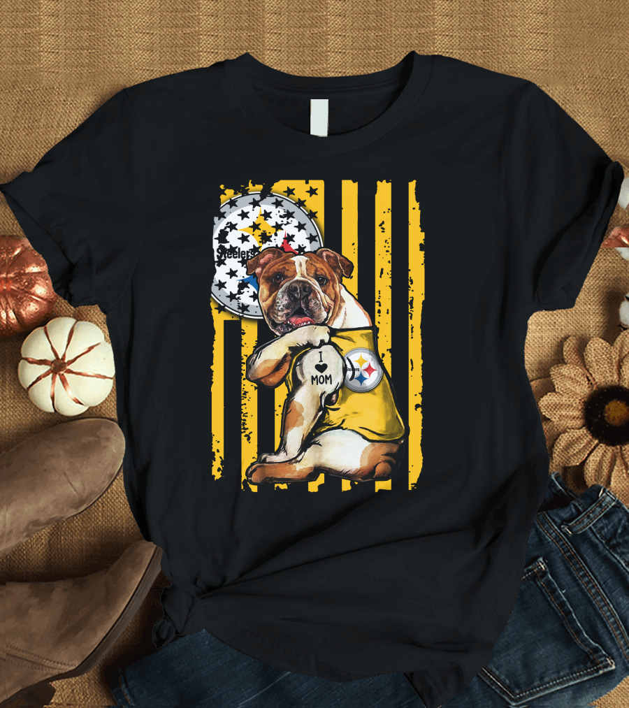 Pittsburgh Steelers Bulldog I Love Mom Stripes T-Shirt