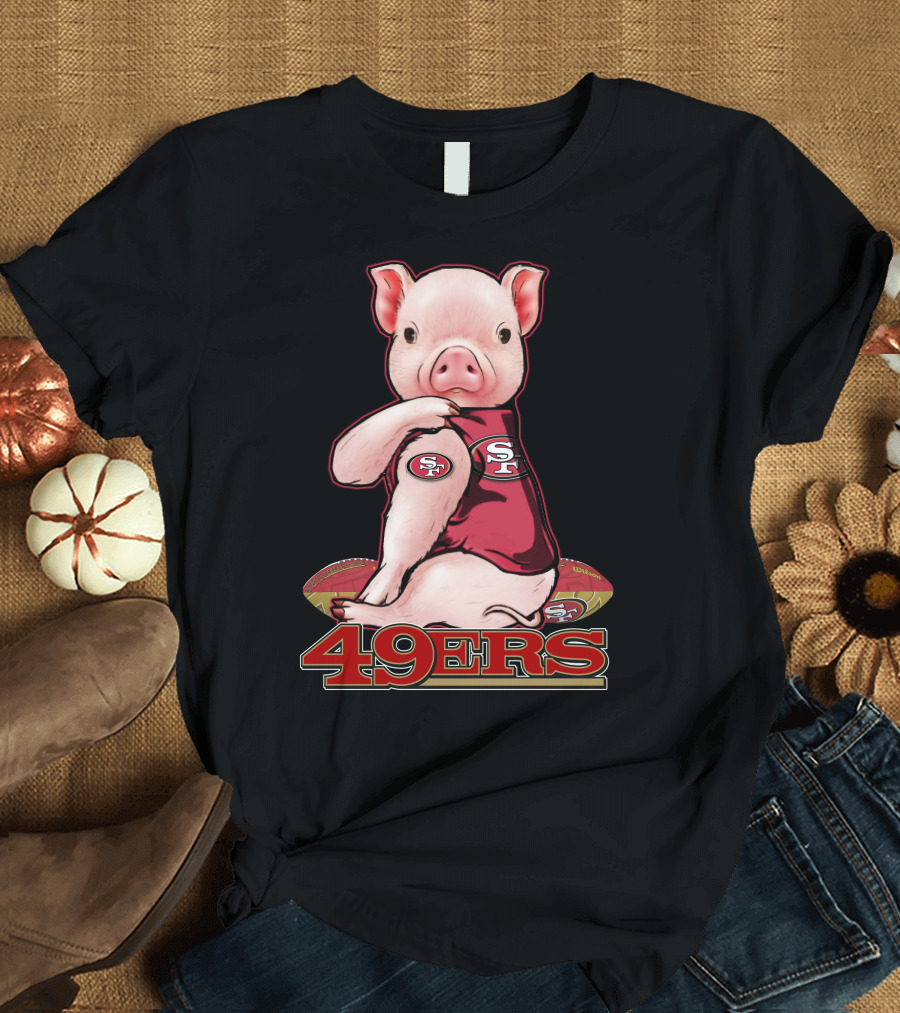 Pig Wearing San Francisco 49ers Jersey with Football T-Shirt