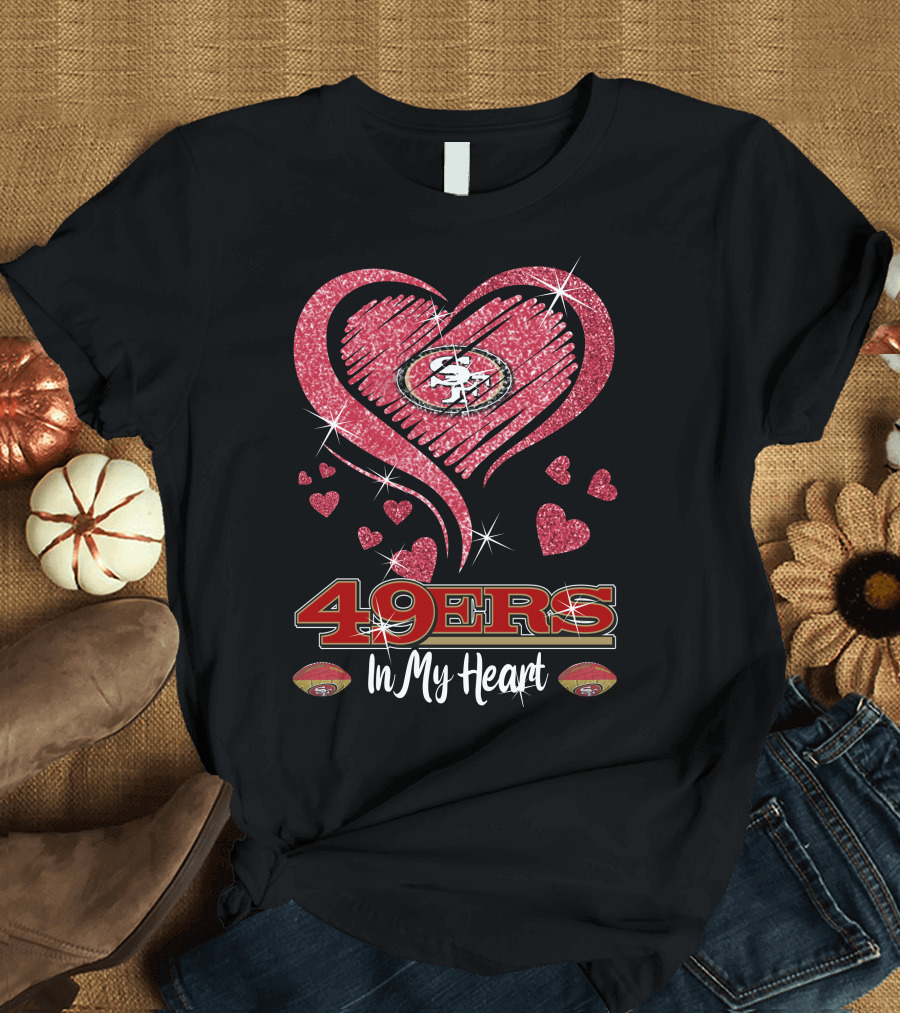 49ers In My Heart San Francisco Football Sparkle Hearts T-Shirt
