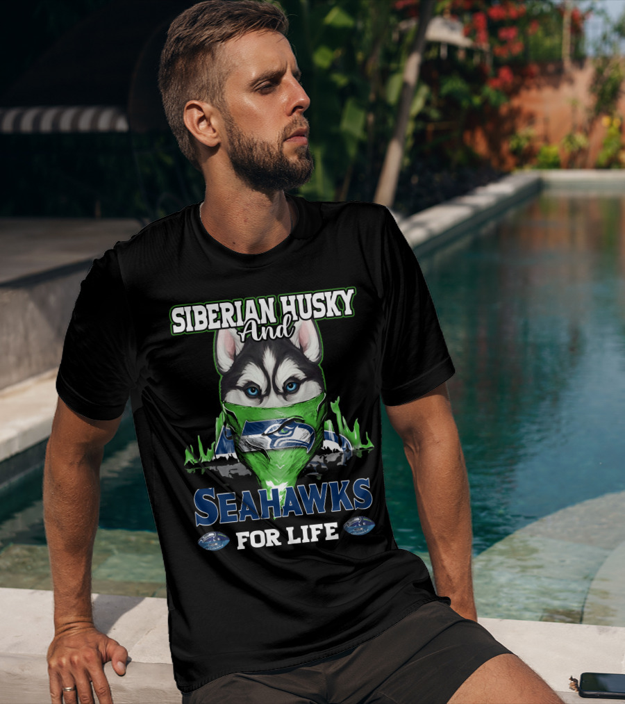 Siberian Husky And Seahawks For Life T-Shirt