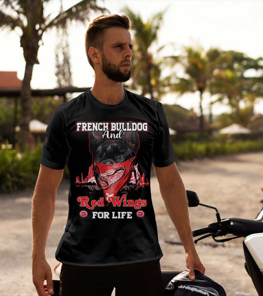 French Bulldog And Red Wings For Life T-Shirt