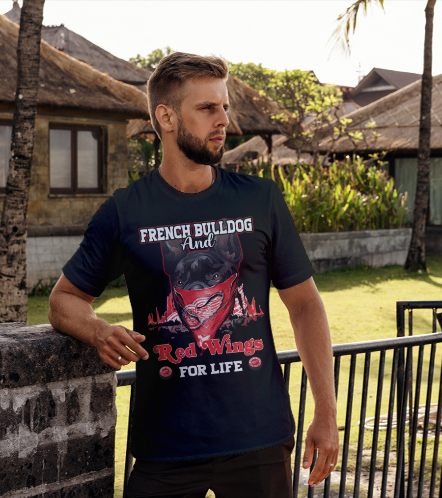 French Bulldog And Red Wings For Life T-Shirt