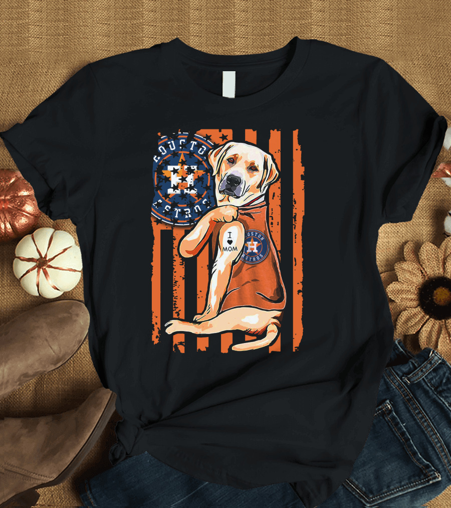 Labrador Retriever I Love Mom Houston Astros T-Shirt