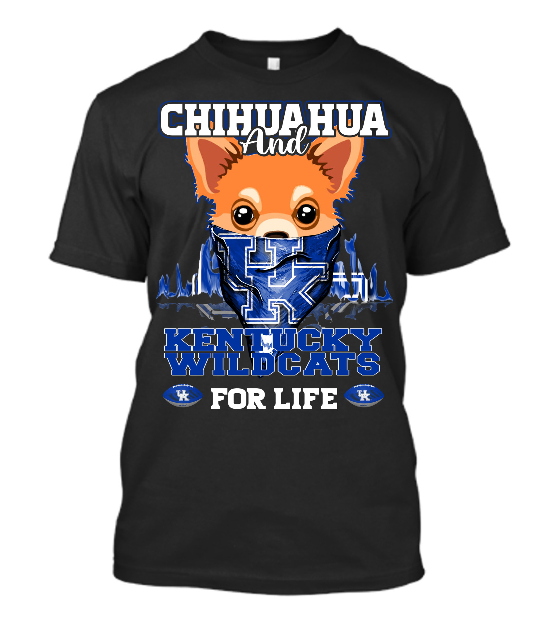 Chihuahua And Kentucky Wildcats For Life T-Shirt
