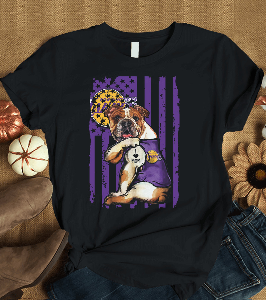 Bulldog I Love Mom Los Angeles Lakers T-Shirt