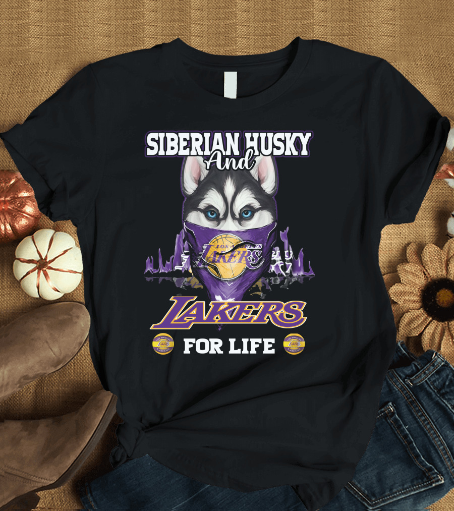 Siberian Husky and Los Angeles Lakers for Life T-Shirt